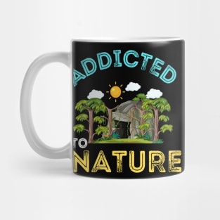 Addicted To Nature Mug